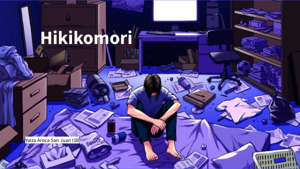 Hikikomori | Genially