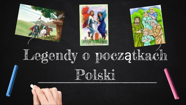 Legendy o początkach Polski | Genially