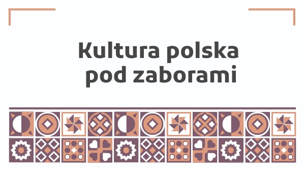 Kultura polska pod zaborami | Genially