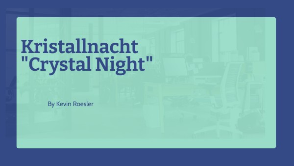 The Crystal Night | Genially
