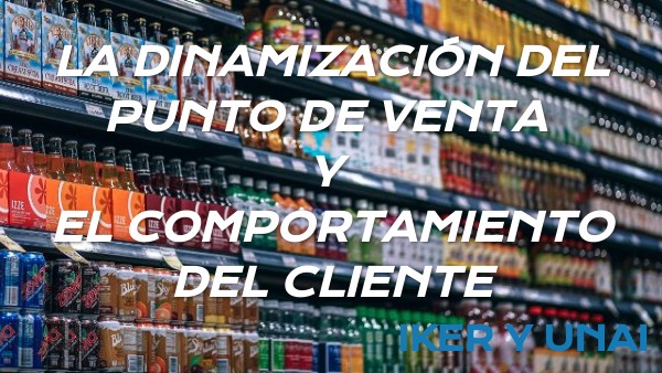 Dinamizacion del punto de venta | Genially