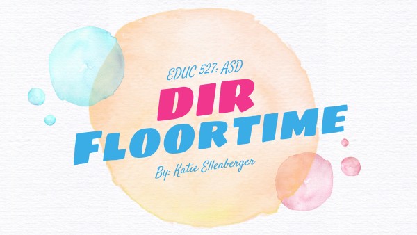 DIR Floortime Presentation | Genially