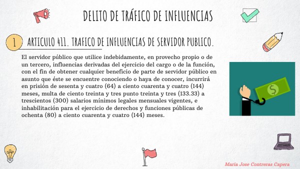 DELITO DE TRÁFICO DE INFLUENCIAS Y ENRIQUECIMIENTO ILICITO | Genially