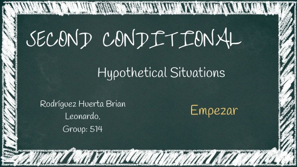 Second Conditional | Genially
