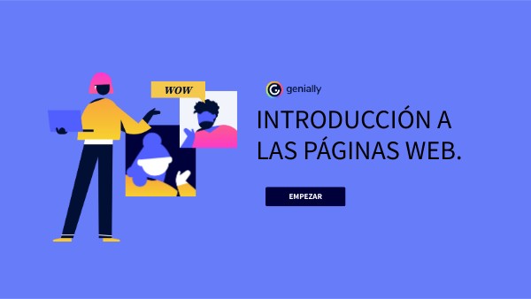 PÁGINAS WEB | Genially