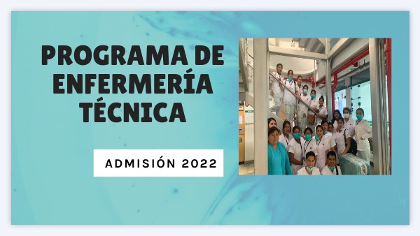 PRESENTACIÓN ADMISIÓN 2022 ENFERMERIA TECNICA | Genially