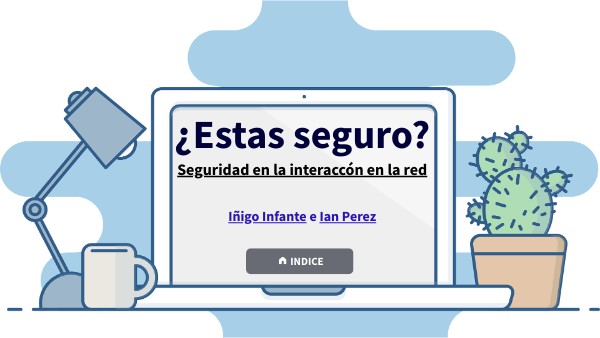 Peligros de internet. Iñigo e Ian | Genially