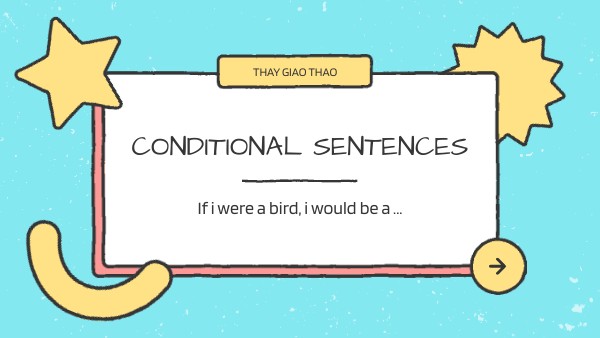 CONDITIONAL SENTENCES | Genially
