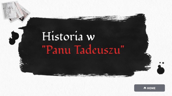 Porównania Homeryckie W Panu Tadeuszu Historia w Panu Tadeuszu | Genially