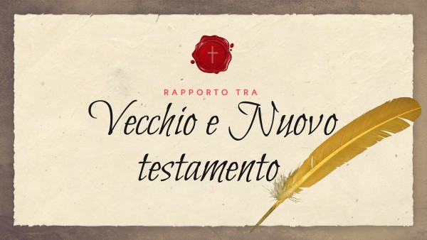 Nuovo e vecchio testamento