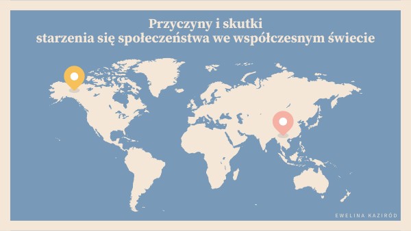 Przyczyny i skutki starzenia się społeczeństwa we współczesnym świecie