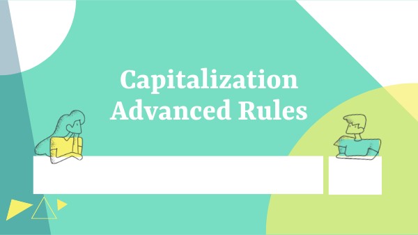 10.8 Capitalization Advanced | Genially