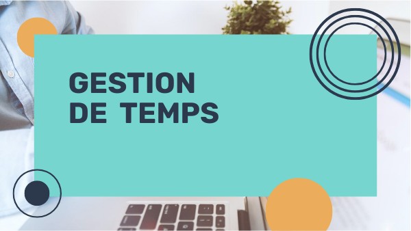 gestion de temps | Genially