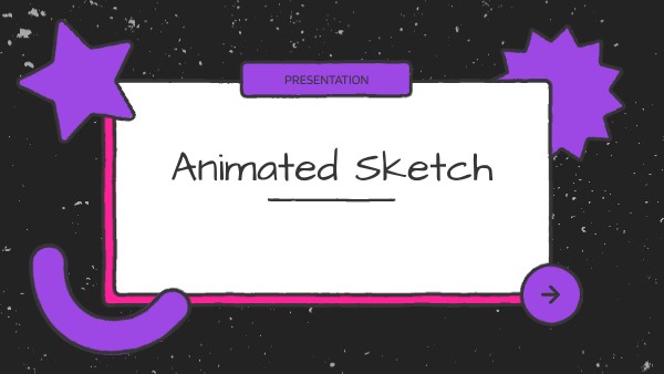 ANIMATED SKETCH PRESENTATION
