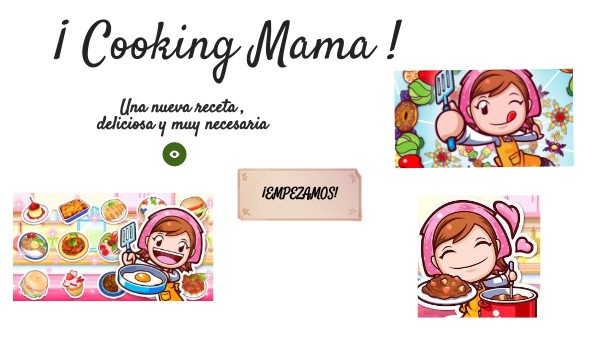 COOKING MAMA | Genially