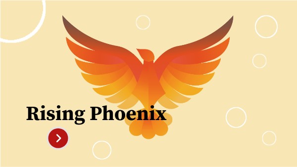 Rising Phoenix