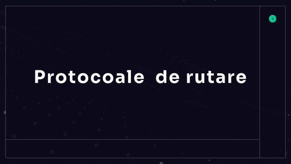 Protocoale de rutare | Genially
