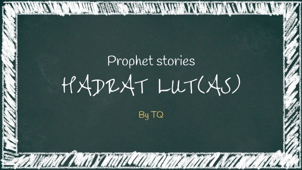 Hadrat Lut | Genially