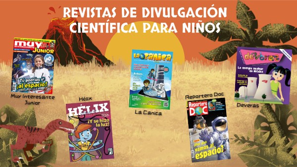 Revistas de Divulgación Científica para niños
