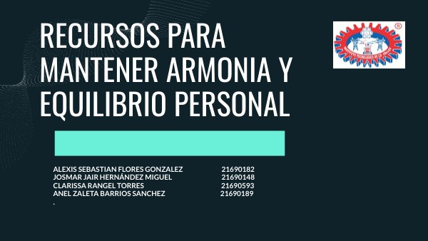 RECURSOS PARA MANTENER ARMONIA Y EQUILIBRIO PERSONAL