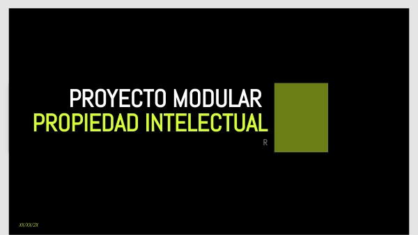 PROYECTO MODULAR Propiedad intelectual | Genially