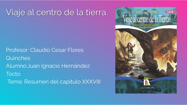 Viaje Al Centro De La Tierra Resumen Corto Pdf view.genially.com