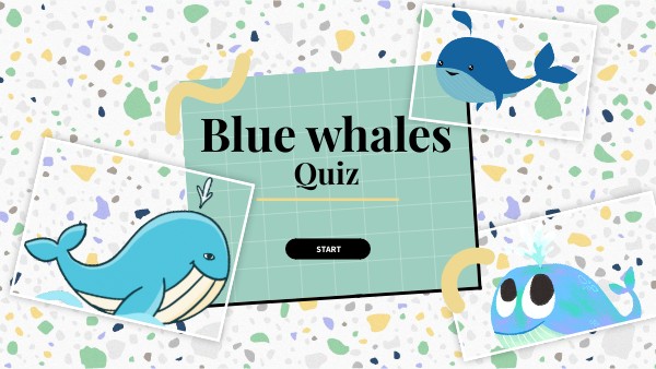 BLUE WHALES QUIZ -R&W Part 4 Movers Test