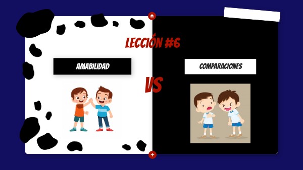 AMABILIDAD VS COMPARACIONES | Genially