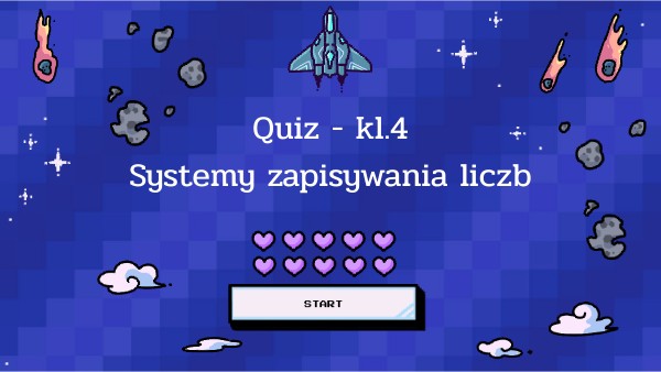 kl.4_Systemy zapisywania liczb_powtórzeni | Genially