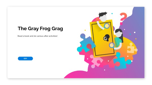 The Gray Frog Grag_gamification(genially) | Genially