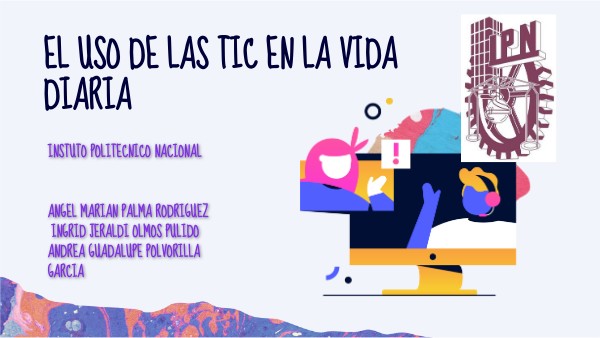 uso de las tics en la vida cotidiana | Genially