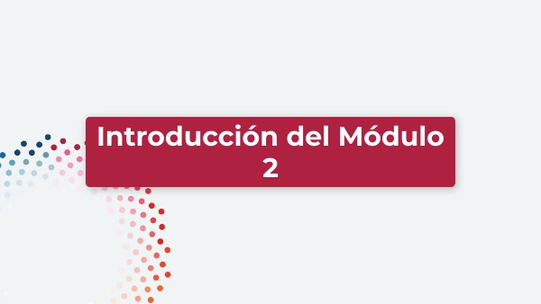 OP INTRODUCCIÓN MÓDULO 2 | Genially