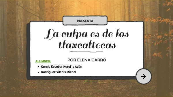 LA CULPA ES DE LOS TLAXCALTECAS