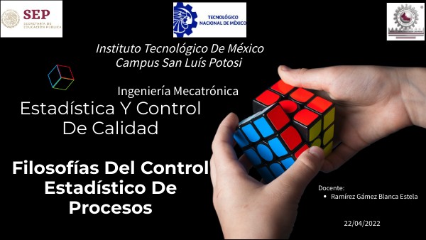 Filosofías Del Control Estadístico De Procesos | Genially