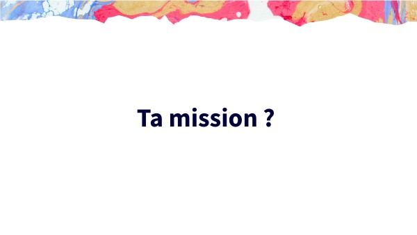 4.1 Support pour vidéo - Nos missions approfondies