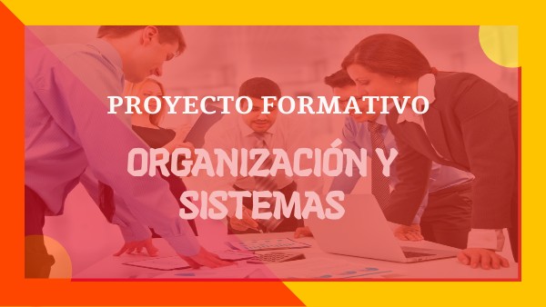 PROYECTO FORMATIVO SOFIA | Genially