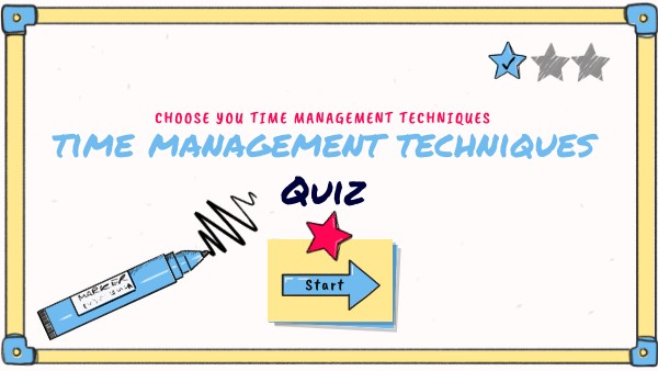 TIME MANAGEMENT TECHNIQUES | Genially