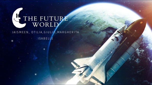 THE FUTURE WORLD