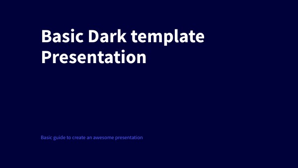 BASIC DARK PRESENTATION