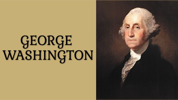 George washington | Genially