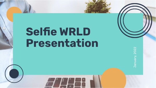 Selfie WRLD PRESENTATION
