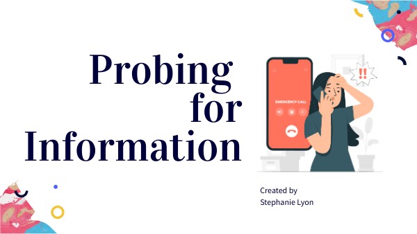 Probing for Information
