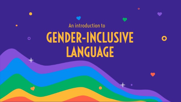 Gender-Inclusive Language | Genially