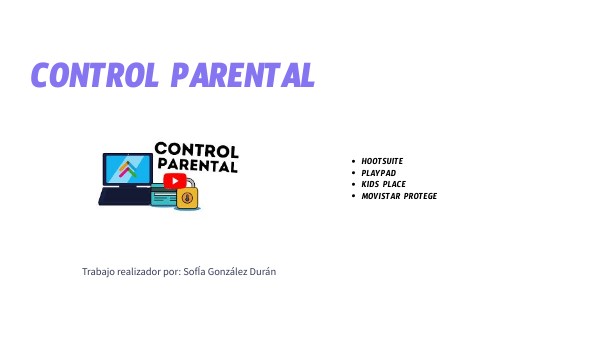 SOFIA CONTROL PARENTAL | Genially