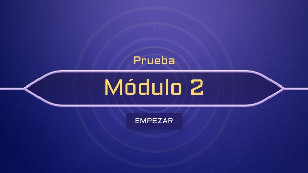 Prueba módulo 2 | Genially