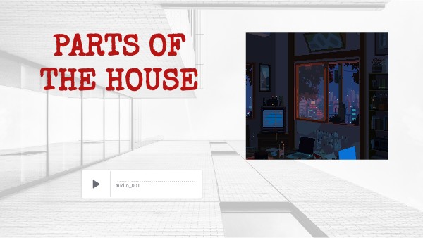PARTS OF THE HOUSE SEB-3 | Genially
