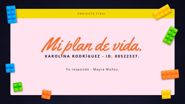 Mi plan de vida | Genially