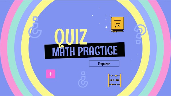 QUIZ MATH PRACTICE