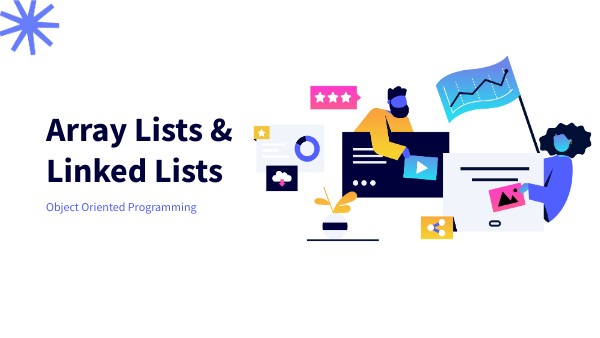 Array Lists &Linked Lists