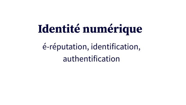 L'identité numérique | Genially